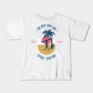 The Best Days Are Spent Surfing T-shirt Kids T-Shirt